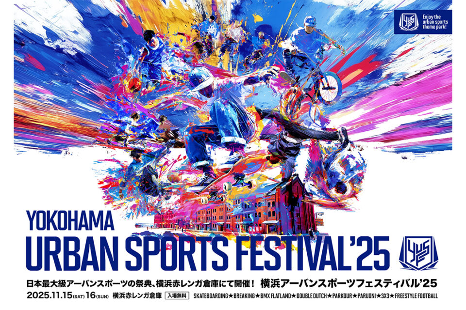 YOKOHAMA URBAN SPORTS FESTIVAL ʼ25